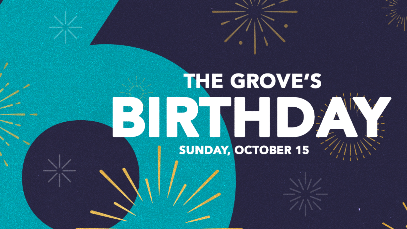 The Grove's 6th Birthday